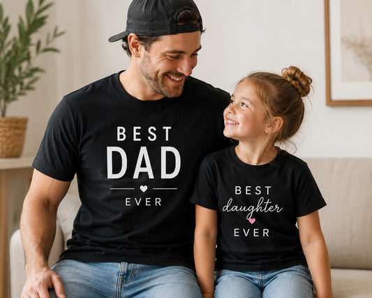 Matching Father Daughter Shirts, Best Dad Ever Tee, Best Daughter Ever Tee, Fathers Day Matching Outfits, Daddy And Me Tee Gift