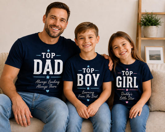 Top Dad, Top Son, Top Girl Matching T- Shirts